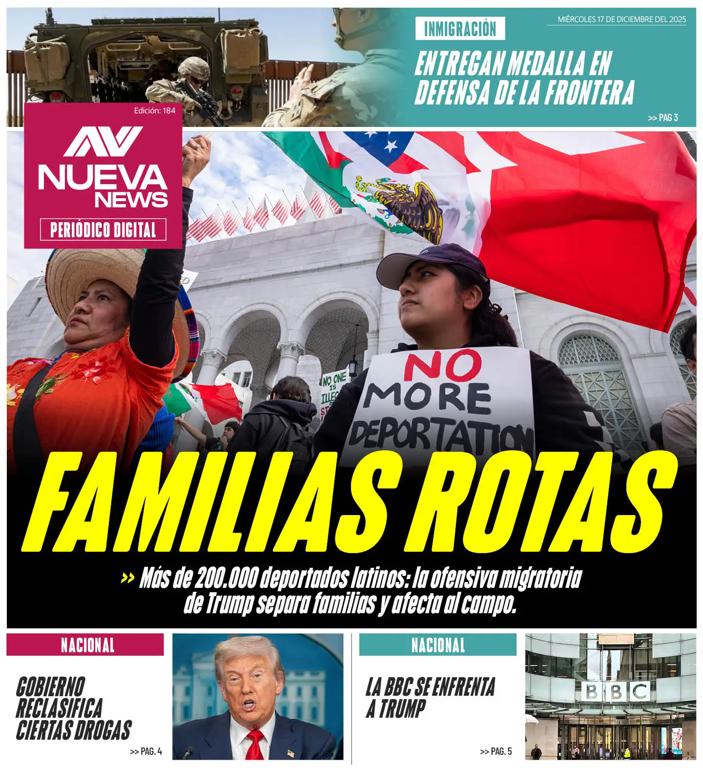 EN PORTADA: FAMILIAS ROTAS Más de 200.000 deportados latinos: la ofensiva migratoria de Trump separa familias y afecta al campo. 
